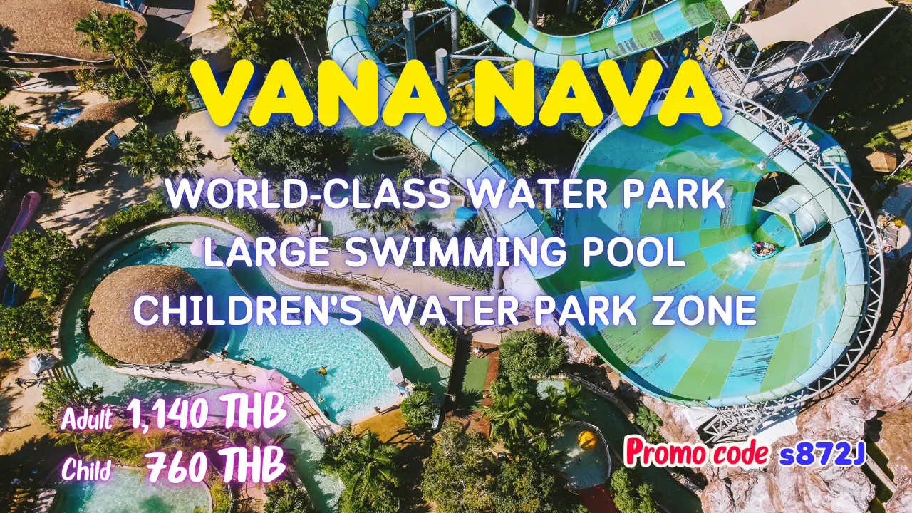 Vana Nava Water Park tickets with promo code
